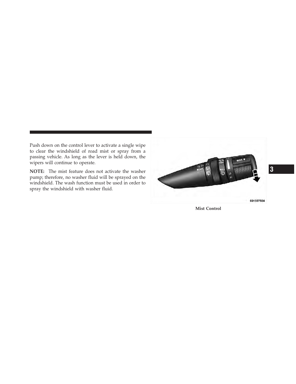 Mist feature | Dodge 2012 Caliber - Owner Manual User Manual | Page 163 / 506