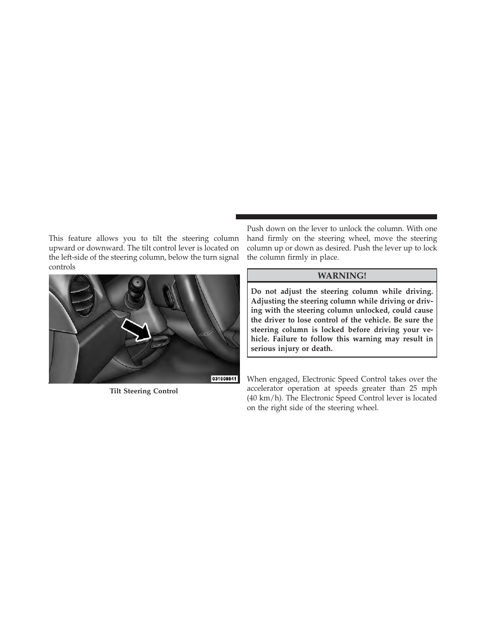 Tilt steering column, Electronic speed control — if equipped | Dodge 2012 Caliber - Owner Manual User Manual | Page 164 / 506