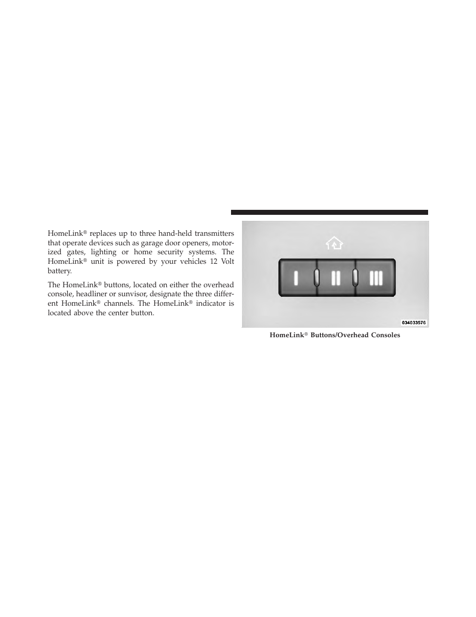 Garage door opener — if equipped | Dodge 2012 Caliber - Owner Manual User Manual | Page 168 / 506