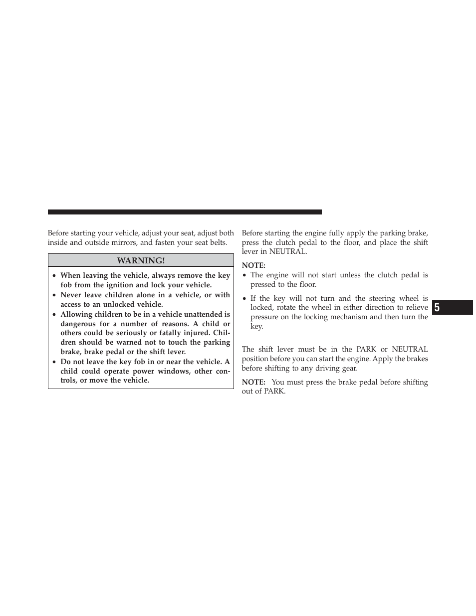 Starting procedures, Manual transmission – if equipped, Automatic transmission – if equipped | Dodge 2012 Caliber - Owner Manual User Manual | Page 301 / 506