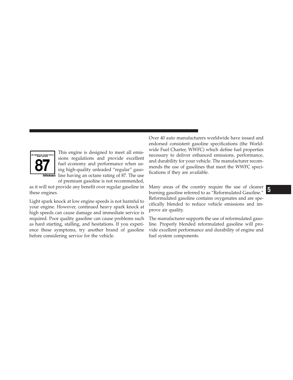 Fuel requirements, 0l and 2.4l engine, Reformulated gasoline | Dodge 2012 Caliber - Owner Manual User Manual | Page 365 / 506