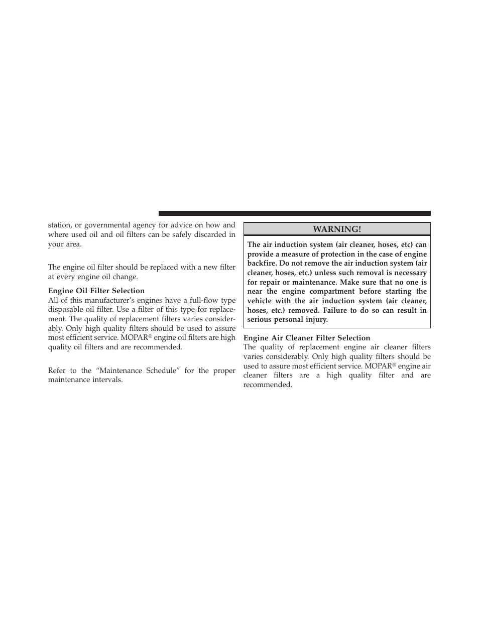 Engine oil filter, Engine air cleaner filter | Dodge 2012 Caliber - Owner Manual User Manual | Page 424 / 506