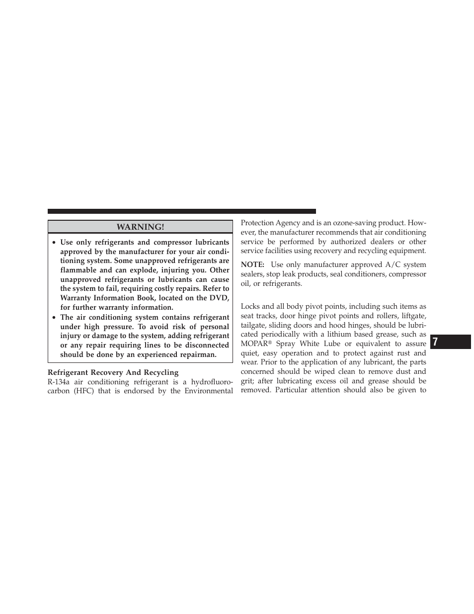 Body lubrication | Dodge 2012 Caliber - Owner Manual User Manual | Page 427 / 506