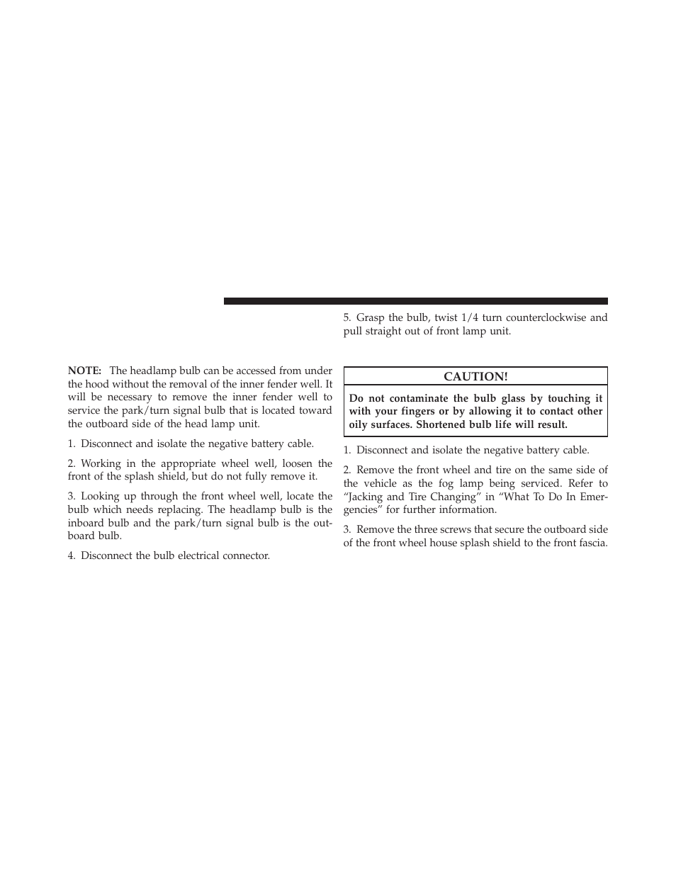 Bulb replacement, Front headlamps, parking, and turn signal lamps, Fog lamps | Dodge 2012 Caliber - Owner Manual User Manual | Page 452 / 506