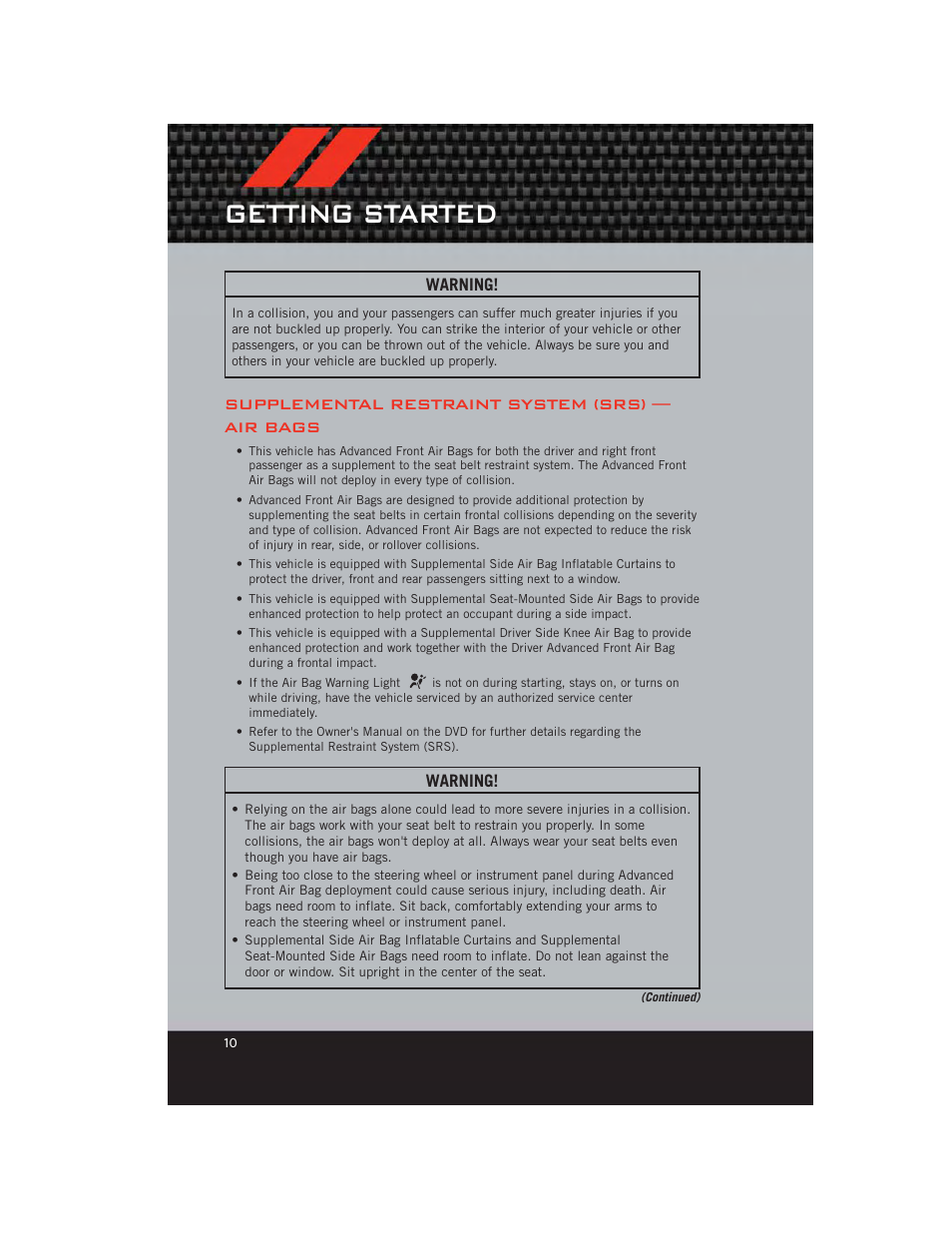 Supplemental restraint system (srs) — air bags, Getting started | Dodge 2012 Caliber - User Guide User Manual | Page 12 / 100