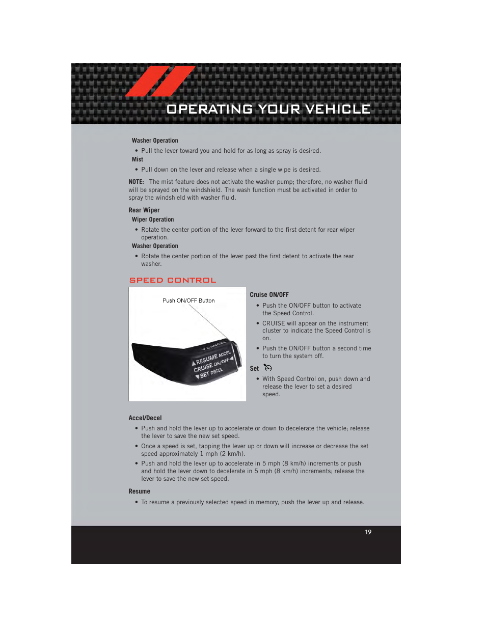 Rear wiper, Speed control, Cruise on/off | Accel/decel, Resume, Operating your vehicle | Dodge 2012 Caliber - User Guide User Manual | Page 21 / 100