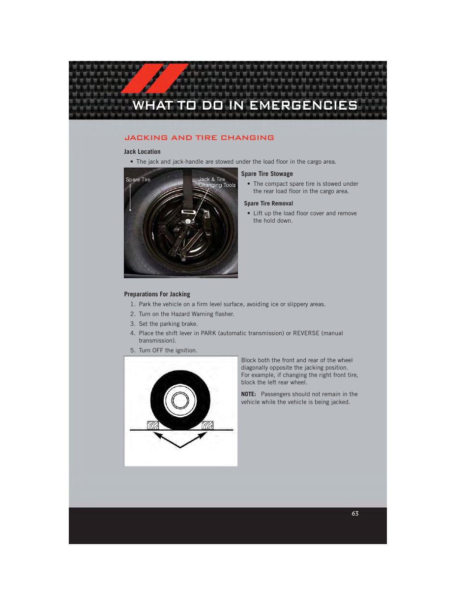 Jacking and tire changing, Jack location, Spare tire stowage | Preparations for jacking, What to do in emergencies | Dodge 2012 Caliber - User Guide User Manual | Page 65 / 100