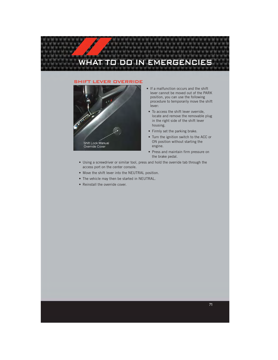 Shift lever override, Towing a disabled vehicle, What to do in emergencies | Dodge 2012 Caliber - User Guide User Manual | Page 73 / 100