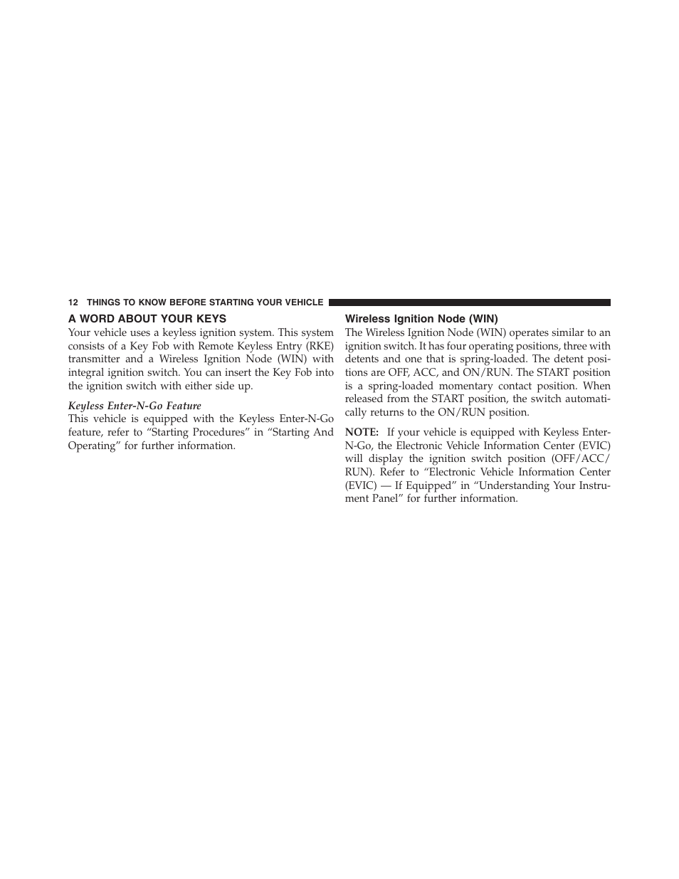 A word about your keys, Wireless ignition node (win) | Dodge 2012 Challenger - Owner Manual User Manual | Page 14 / 494