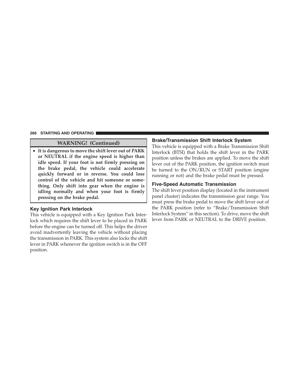 Key ignition park interlock, Brake/transmission shift interlock system, Five-speed automatic transmission | Dodge 2012 Challenger - Owner Manual User Manual | Page 268 / 494