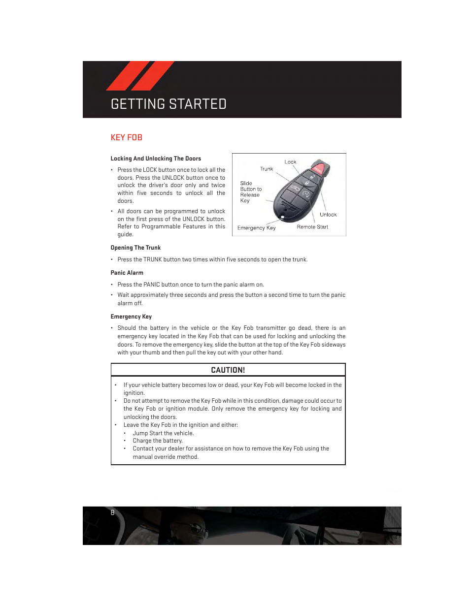 Getting started, Key fob, Locking and unlocking the doors | Opening the trunk, Panic alarm, Emergency key | Dodge 2012 Challenger-SRT - User Guide User Manual | Page 10 / 132