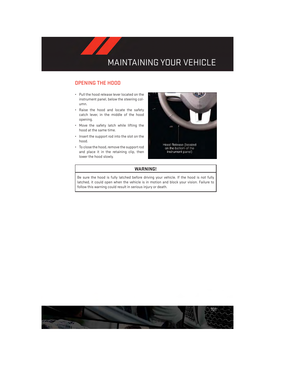 Maintaining your vehicle, Opening the hood | Dodge 2012 Challenger-SRT - User Guide User Manual | Page 103 / 132