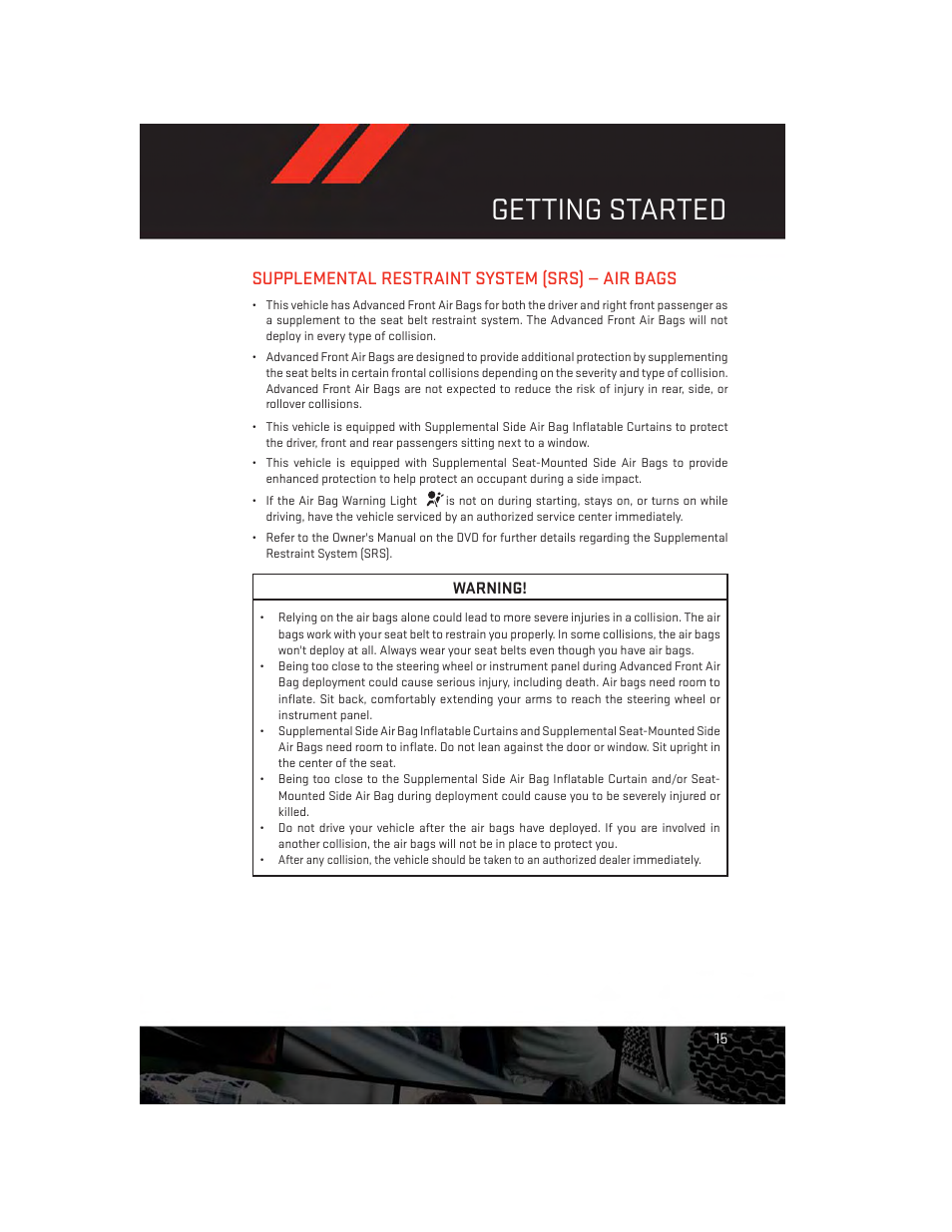 Supplemental restraint system (srs) — air bags, Supplemental restraint system (srs), Air bags | Getting started | Dodge 2012 Challenger-SRT - User Guide User Manual | Page 17 / 132