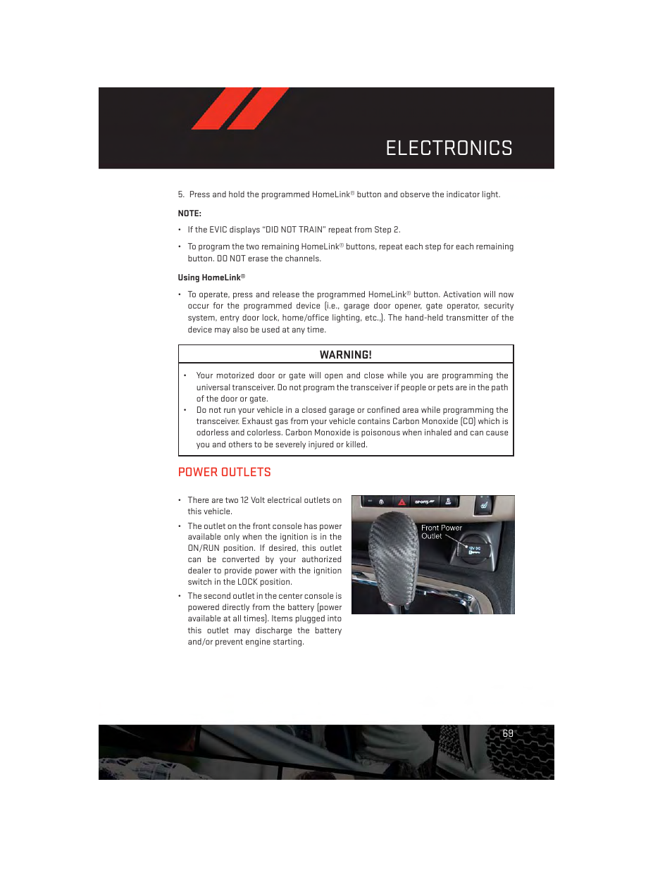 Using homelink, Power outlets, Electronics | Dodge 2012 Challenger-SRT - User Guide User Manual | Page 71 / 132