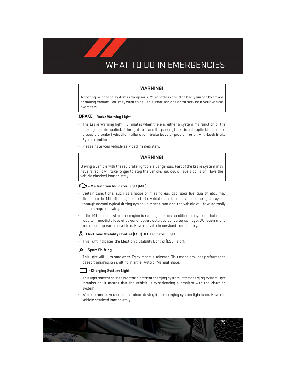 Brake warning light, Malfunction indicator light (mil), Sport shifting | Charging system light, What to do in emergencies | Dodge 2012 Challenger-SRT - User Guide User Manual | Page 81 / 132