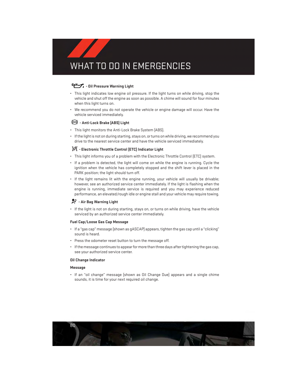 Oil pressure warning light, Anti-lock brake (abs) light, Electronic throttle control (etc) indicator light | Air bag warning light, Fuel cap/loose gas cap message, Oil change indicator, What to do in emergencies | Dodge 2012 Challenger-SRT - User Guide User Manual | Page 82 / 132
