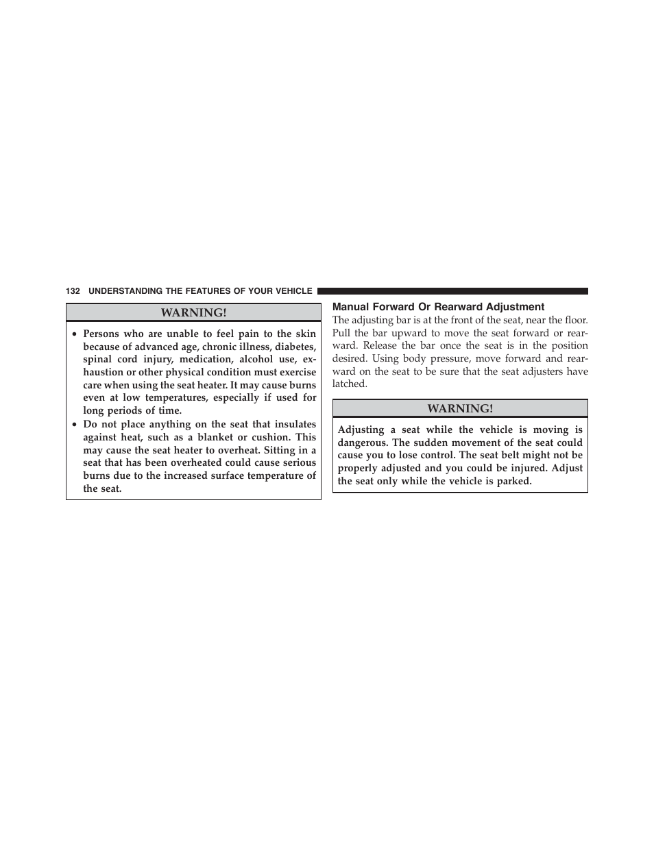 Manual forward or rearward adjustment | Dodge 2012 Challenger-SRT - Owner Manual User Manual | Page 134 / 471