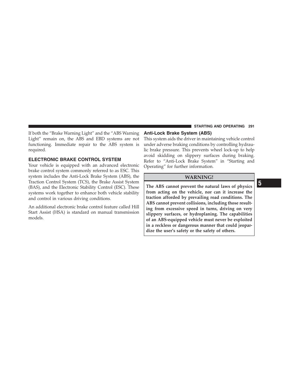 Electronic brake control system, Anti-lock brake system (abs) | Dodge 2012 Challenger-SRT - Owner Manual User Manual | Page 293 / 471