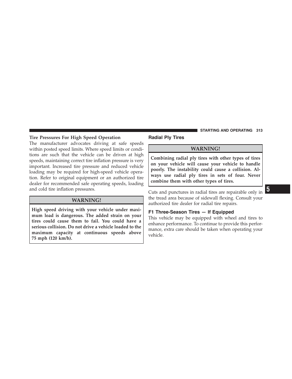 Radial ply tires, F1 three-season tires — if equipped | Dodge 2012 Challenger-SRT - Owner Manual User Manual | Page 315 / 471