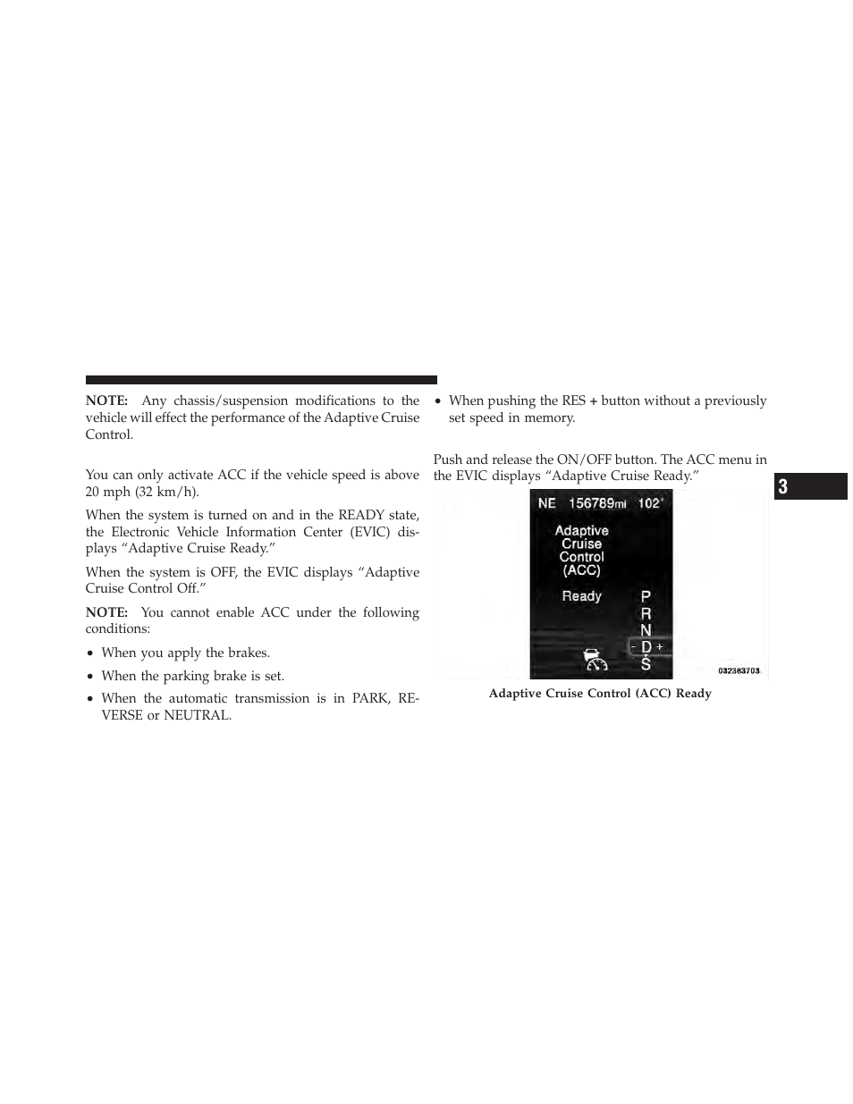 Activating adaptive cruise control (acc), To activate | Dodge 2012 Charger - Owner Manual User Manual | Page 227 / 594