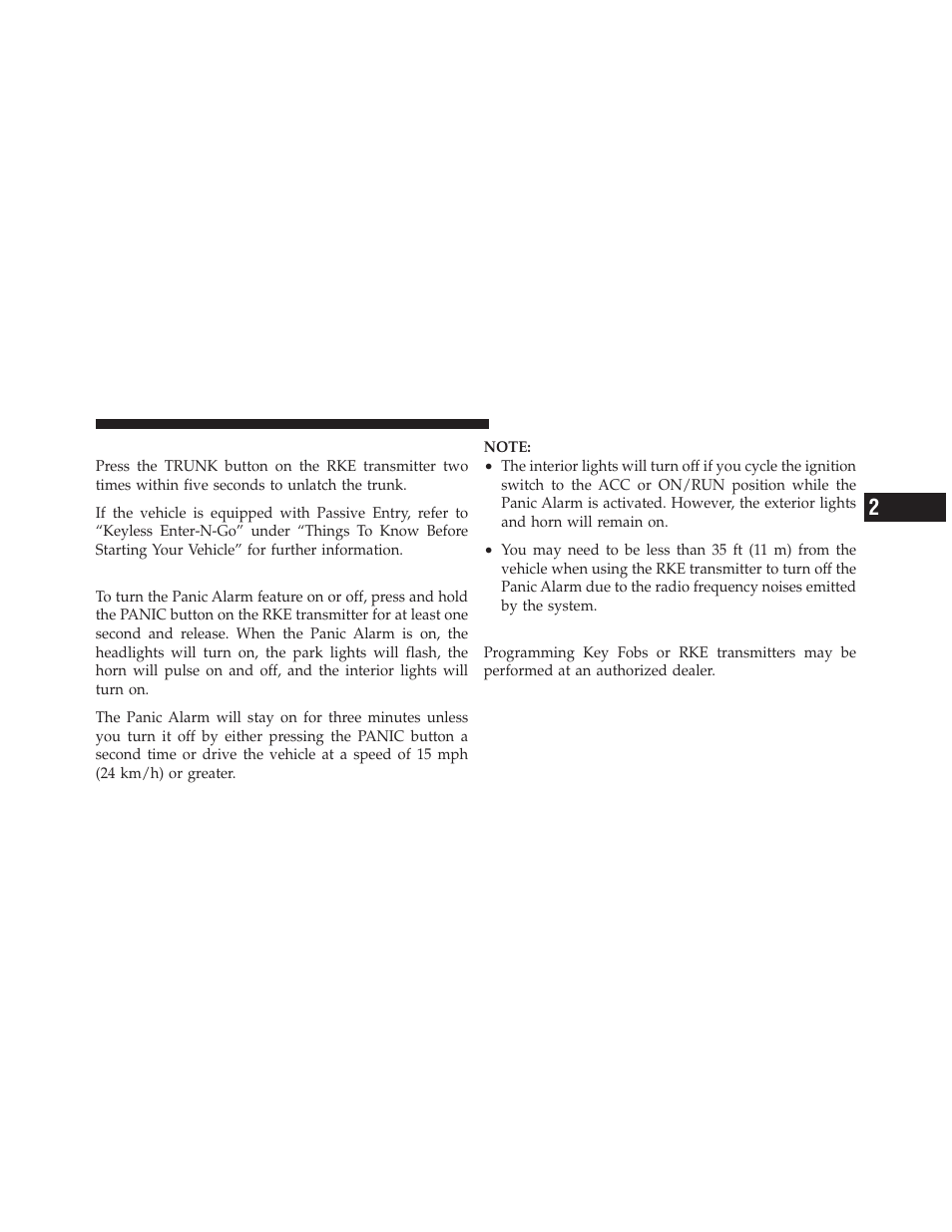 To unlatch the trunk, Using the panic alarm, Programming additional transmitters | Dodge 2012 Charger - Owner Manual User Manual | Page 25 / 594