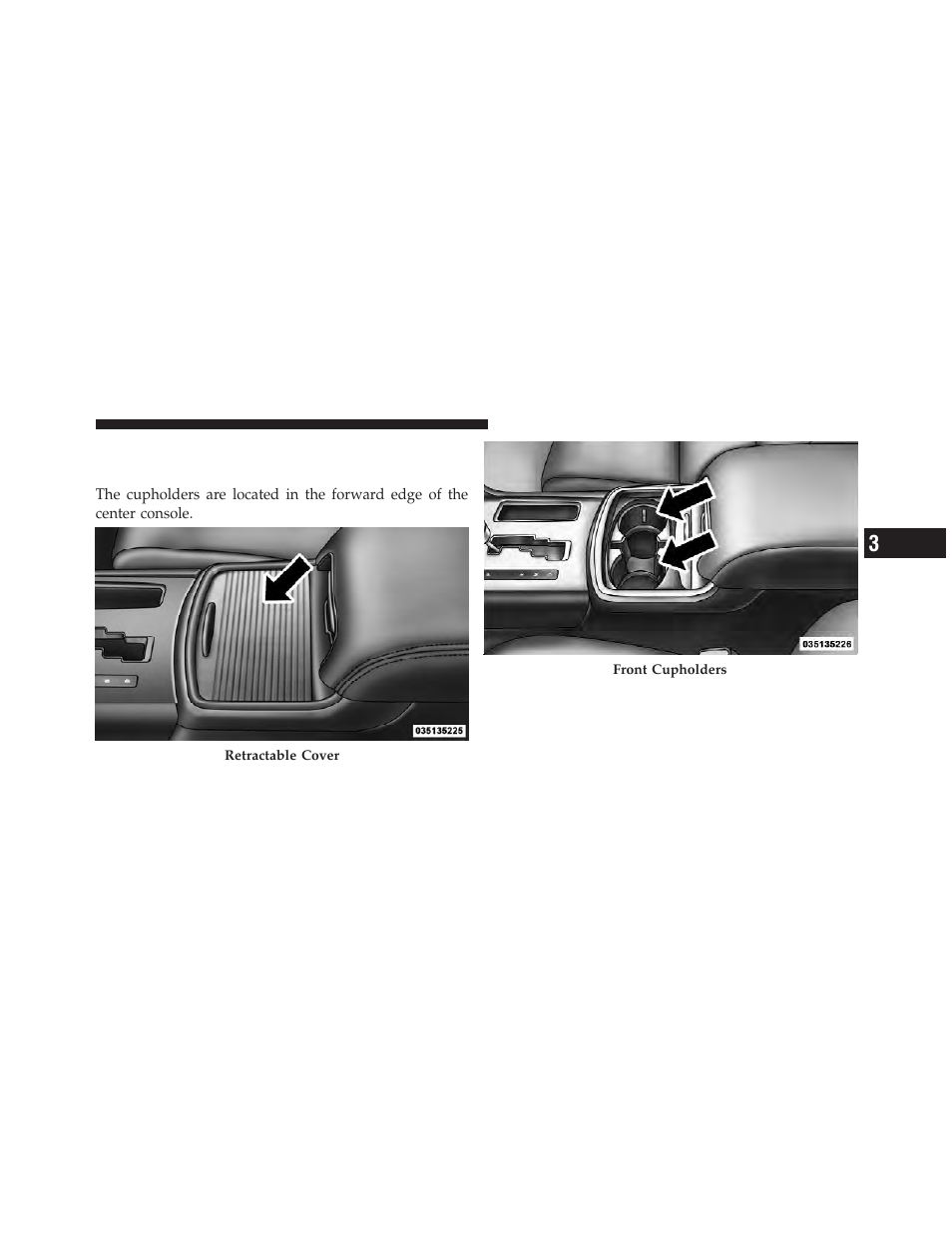 Cupholders, Front seat cupholders | Dodge 2012 Charger - Owner Manual User Manual | Page 277 / 594