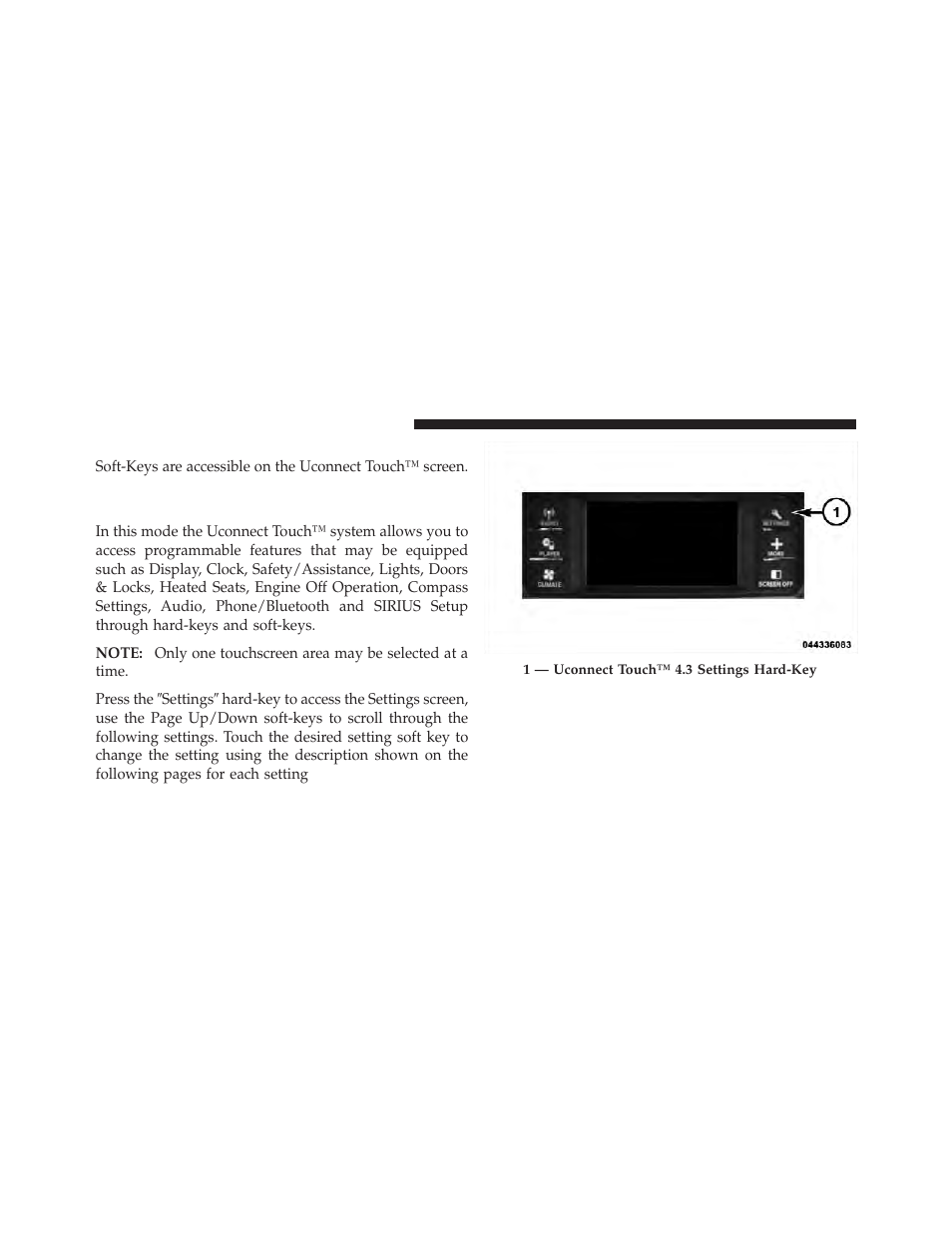 Soft-keys, Customer programmable features, Uconnect touch™ 4.3 settings | Dodge 2012 Charger - Owner Manual User Manual | Page 316 / 594