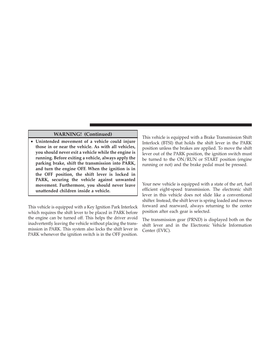 Key ignition park interlock, Brake/transmission shift interlock system, Eight-speed automatic transmission – 3.6l engine | Eight-speed automatic transmission – 3.6l, Engine | Dodge 2012 Charger - Owner Manual User Manual | Page 372 / 594