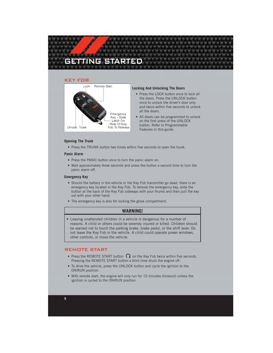 Getting started, Key fob, Locking and unlocking the doors | Opening the trunk, Panic alarm, Emergency key, Remote start, Warning | Dodge 2012 Charger_SRT - User Guide User Manual | Page 10 / 130