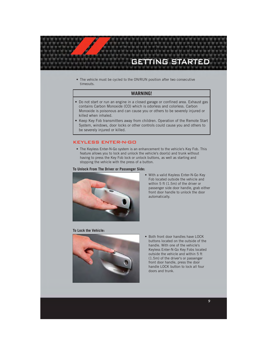 Keyless enter-n-go, To unlock from the driver or passenger side, To lock the vehicle | Getting started | Dodge 2012 Charger_SRT - User Guide User Manual | Page 11 / 130