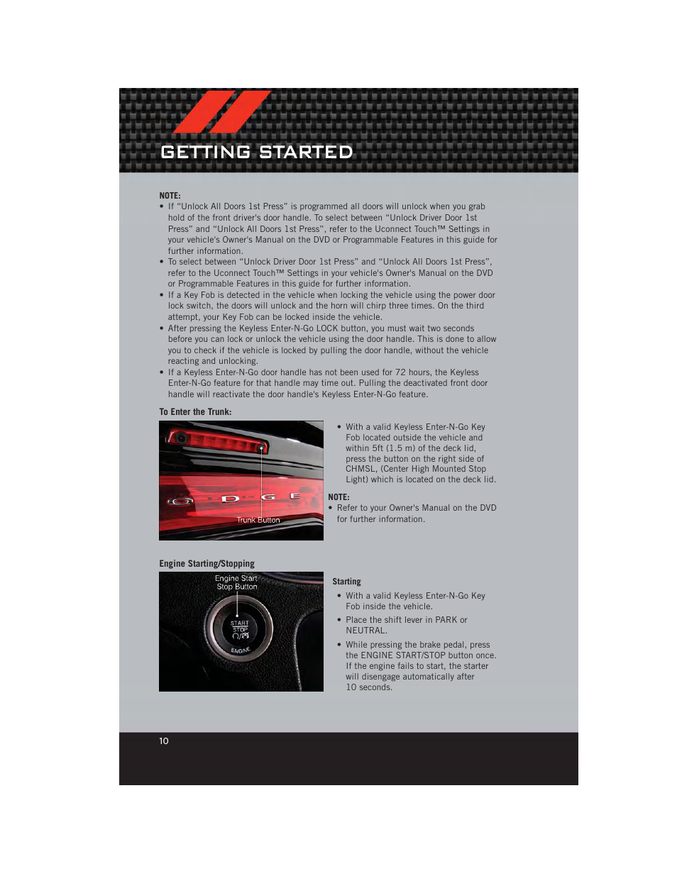 To enter the trunk, Engine starting/stopping, Getting started | Dodge 2012 Charger_SRT - User Guide User Manual | Page 12 / 130