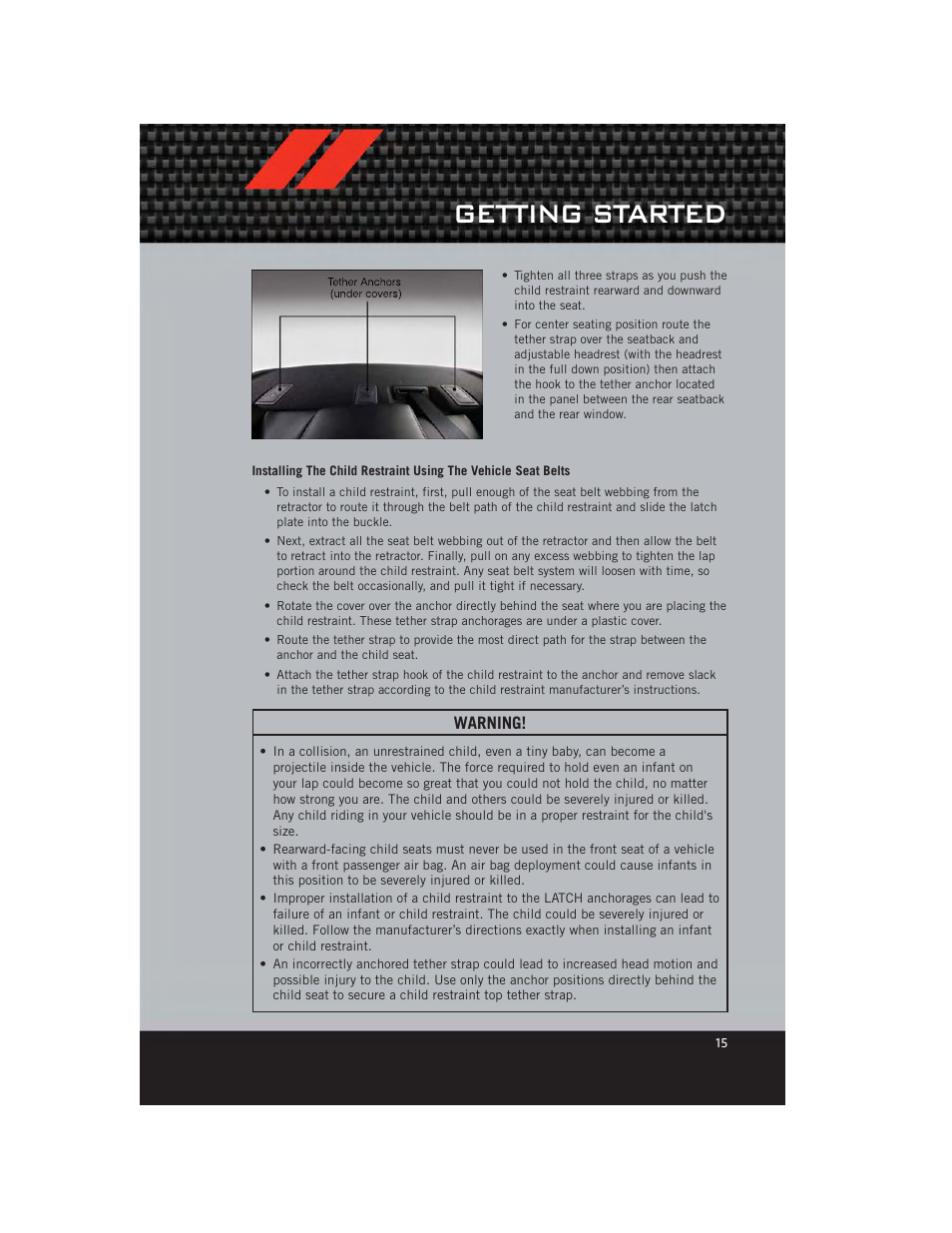 Getting started, Warning | Dodge 2012 Charger_SRT - User Guide User Manual | Page 17 / 130