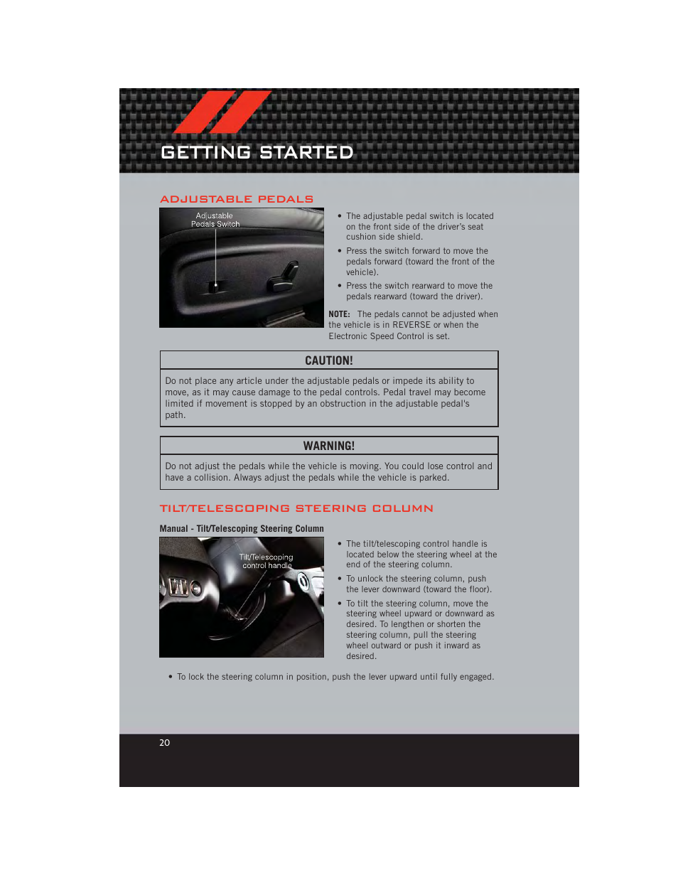 Adjustable pedals, Tilt/telescoping steering column, Manual - tilt/telescoping steering column | Getting started | Dodge 2012 Charger_SRT - User Guide User Manual | Page 22 / 130