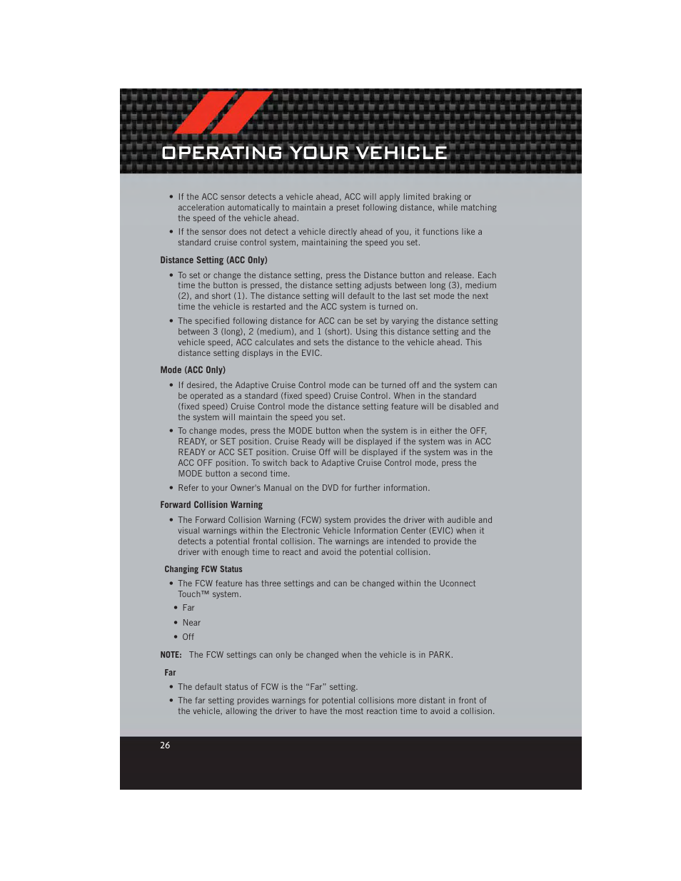 Distance setting (acc only), Mode (acc only), Forward collision warning | Operating your vehicle | Dodge 2012 Charger_SRT - User Guide User Manual | Page 28 / 130