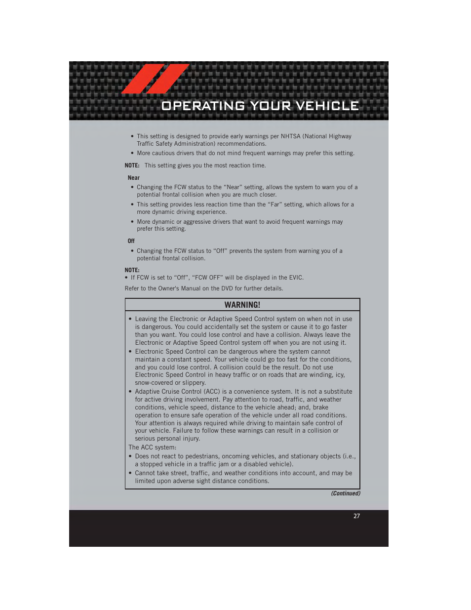 Operating your vehicle, Warning | Dodge 2012 Charger_SRT - User Guide User Manual | Page 29 / 130