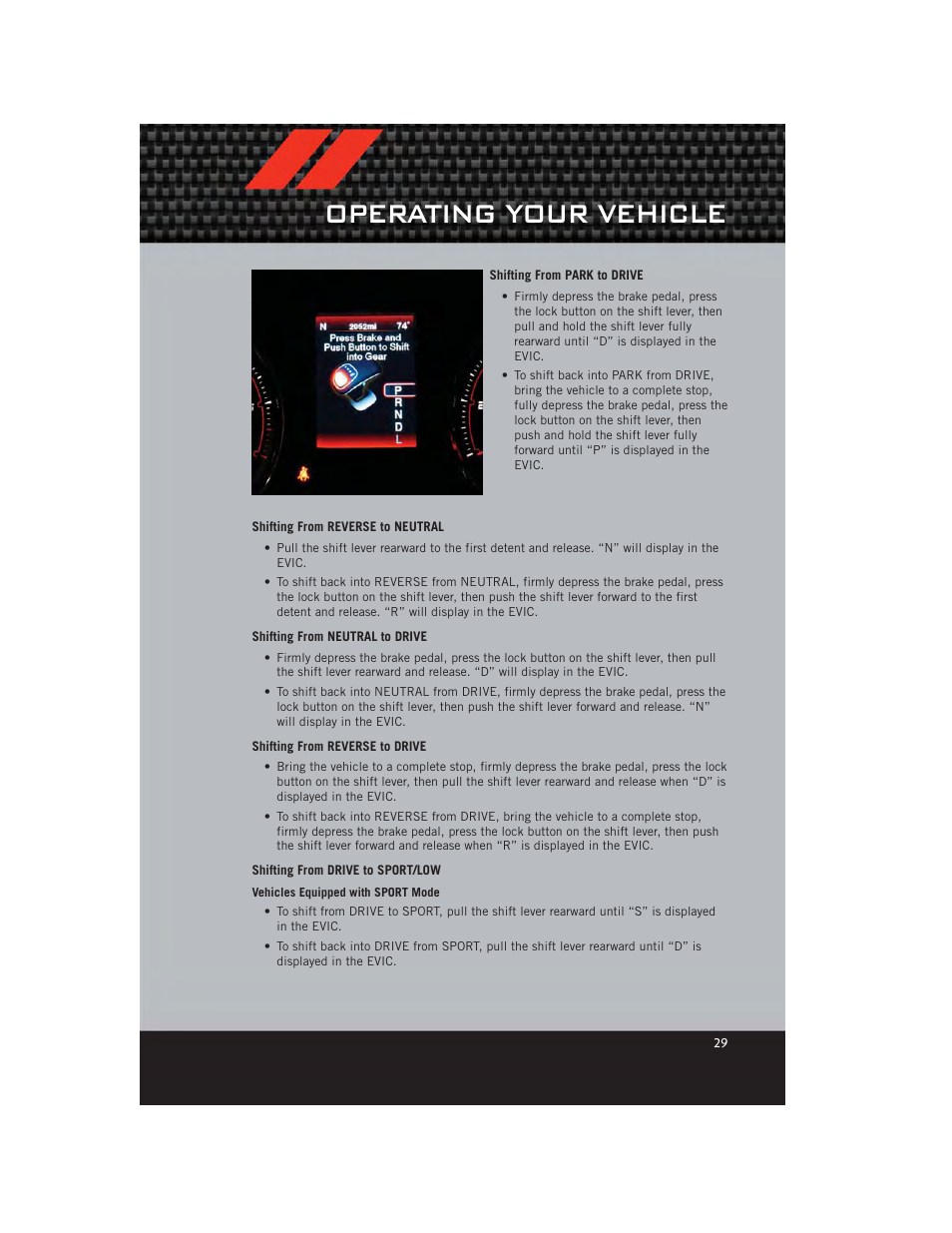 Shifting from park to drive, Shifting from reverse to neutral, Shifting from neutral to drive | Shifting from reverse to drive, Shifting from drive to sport/low, Operating your vehicle | Dodge 2012 Charger_SRT - User Guide User Manual | Page 31 / 130