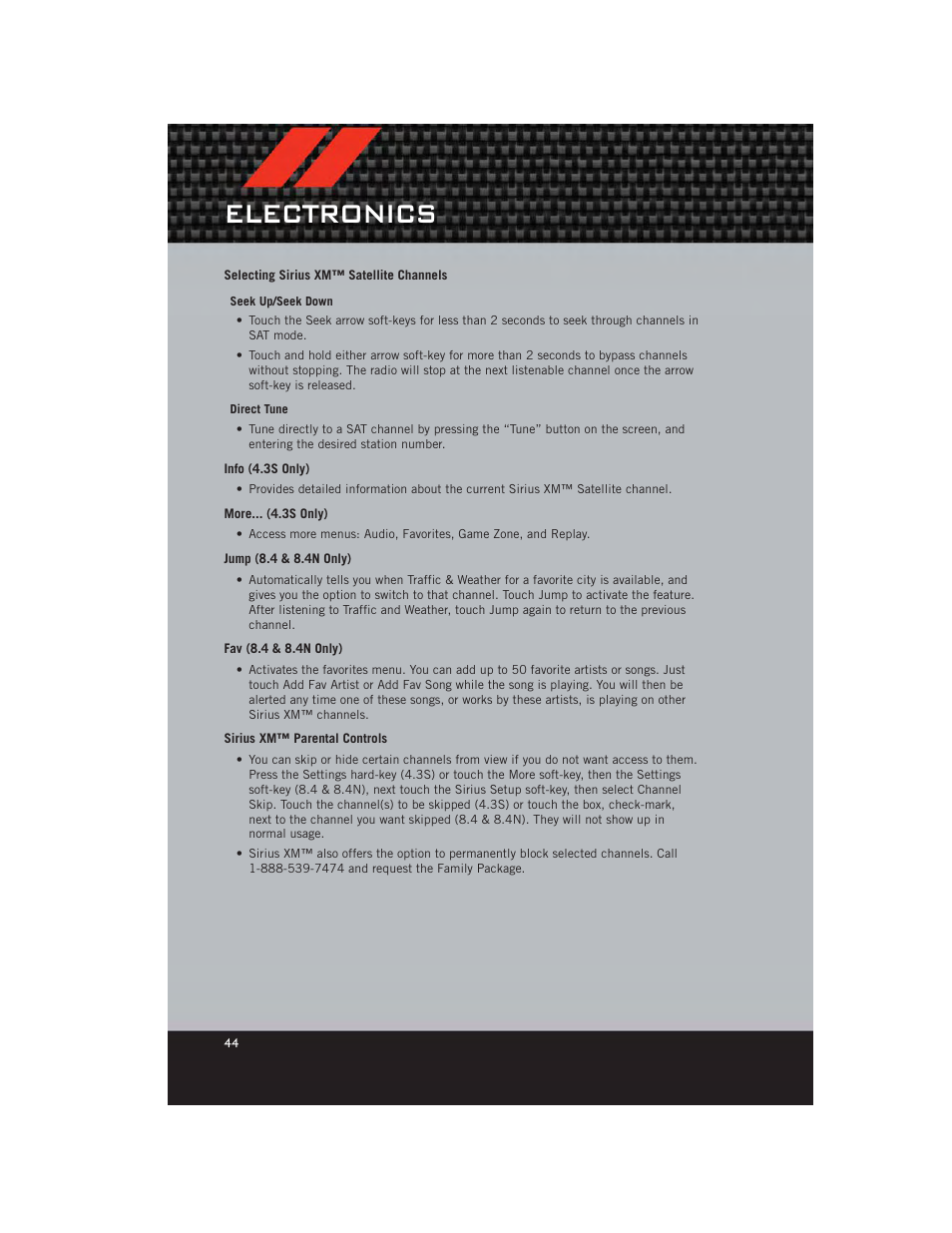 Selecting sirius xm™ satellite channels, Info (4.3s only), More... (4.3s only) | Jump (8.4 & 8.4n only), Fav (8.4 & 8.4n only), Sirius xm™ parental controls, Electronics | Dodge 2012 Charger_SRT - User Guide User Manual | Page 46 / 130