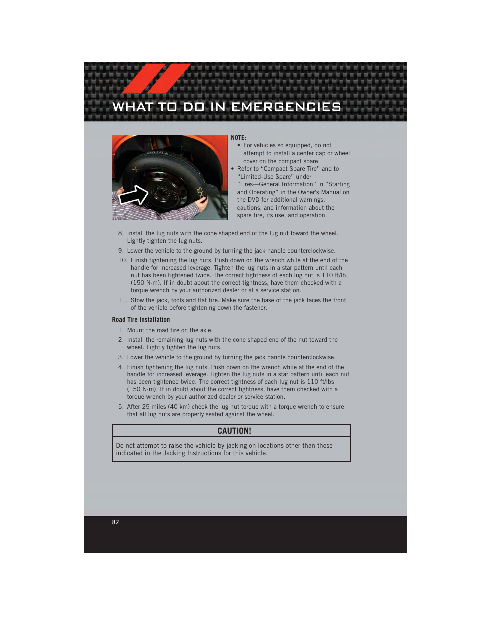 Road tire installation, What to do in emergencies, Caution | Dodge 2012 Charger_SRT - User Guide User Manual | Page 84 / 130