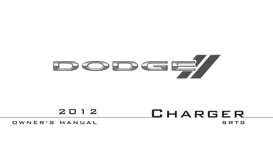 Dodge 2012 Charger_SRT - Owner Manual User Manual | 571 pages