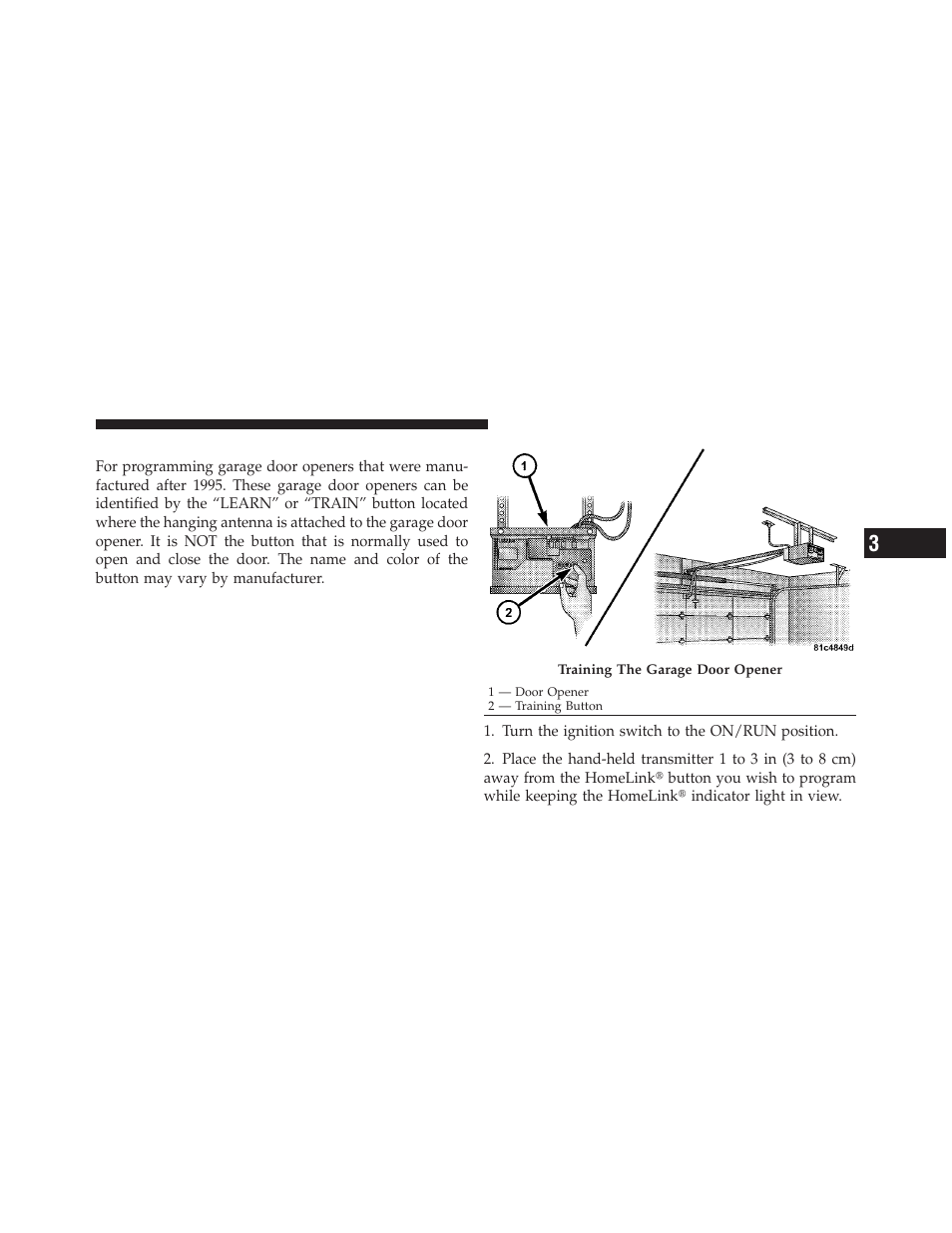 Programming a rolling code | Dodge 2012 Charger_SRT - Owner Manual User Manual | Page 265 / 571