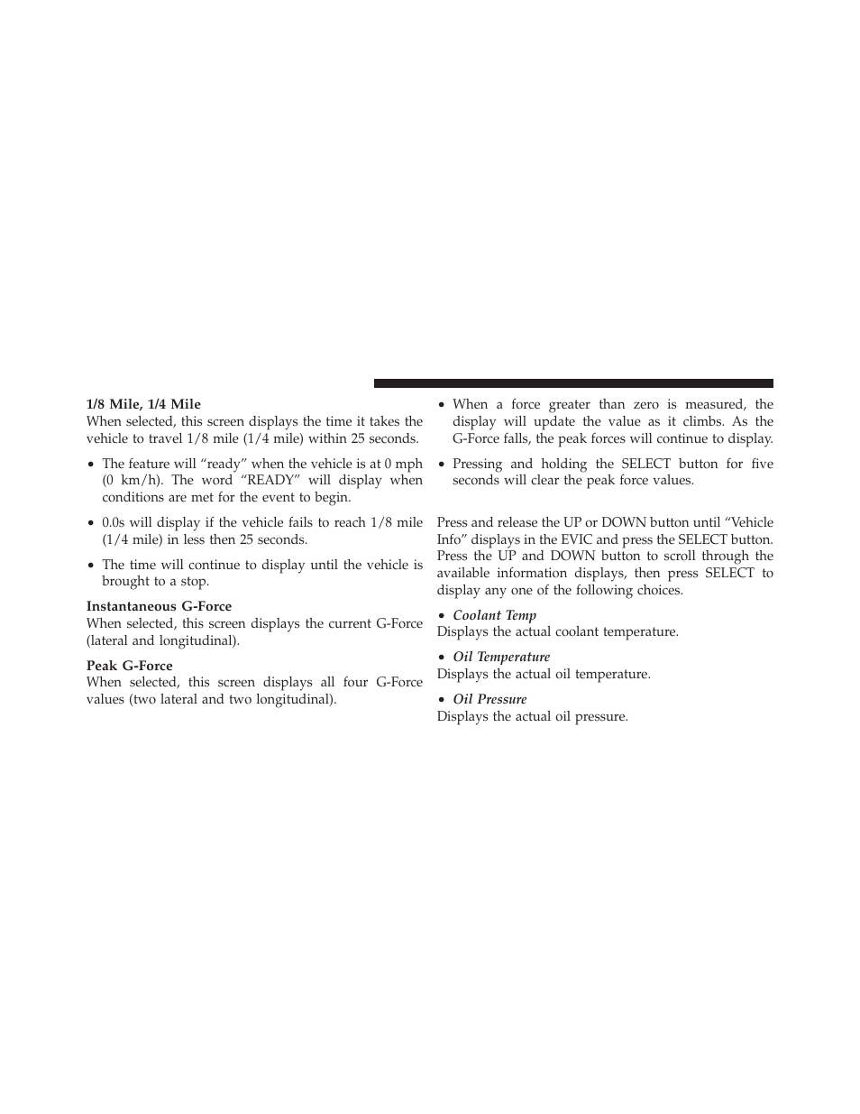 Vehicle info (customer information features), Vehicle info (customer information, Features) | Dodge 2012 Charger_SRT - Owner Manual User Manual | Page 318 / 571
