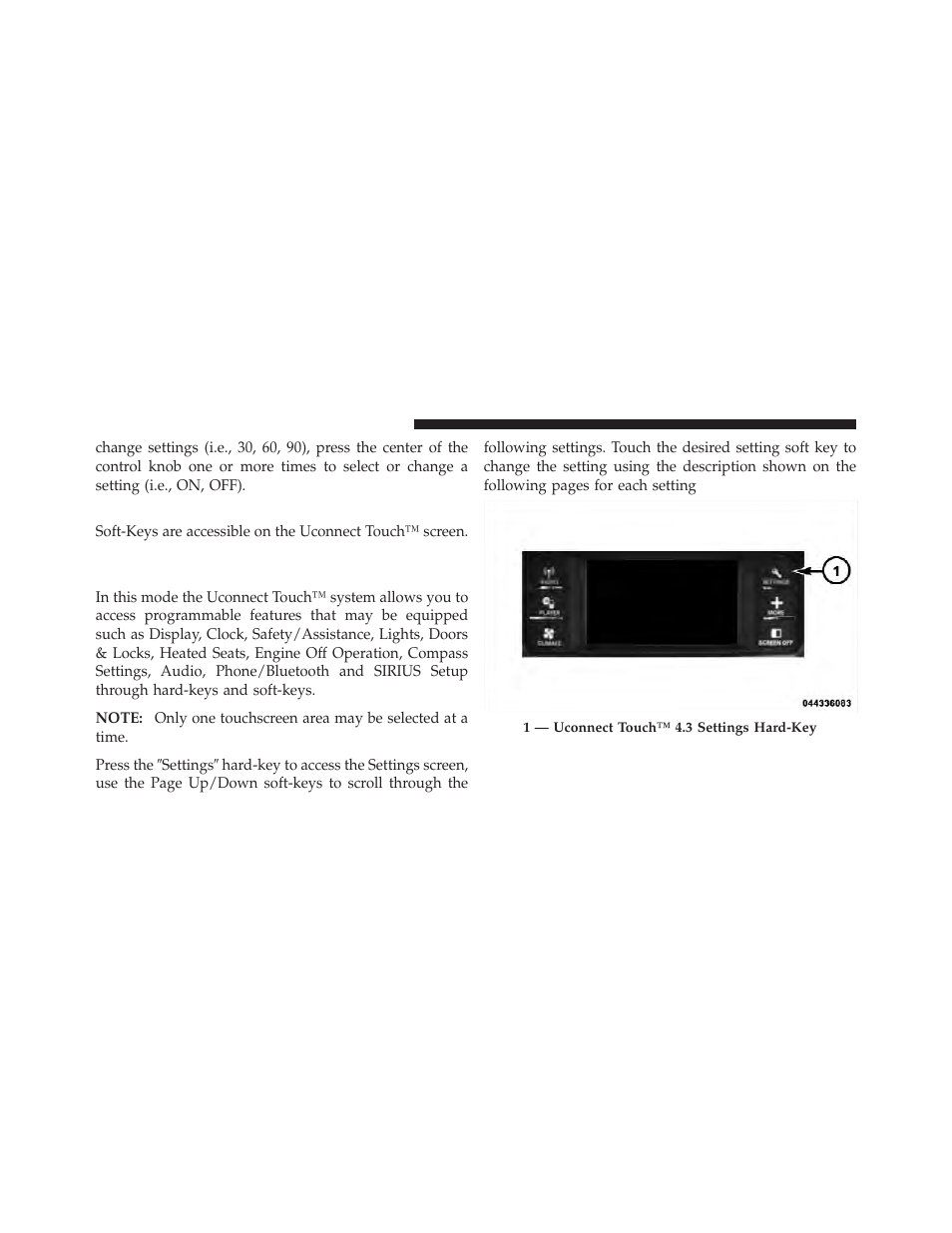 Soft-keys, Customer programmable features, Uconnect touch™ 4.3 settings | Dodge 2012 Charger_SRT - Owner Manual User Manual | Page 320 / 571