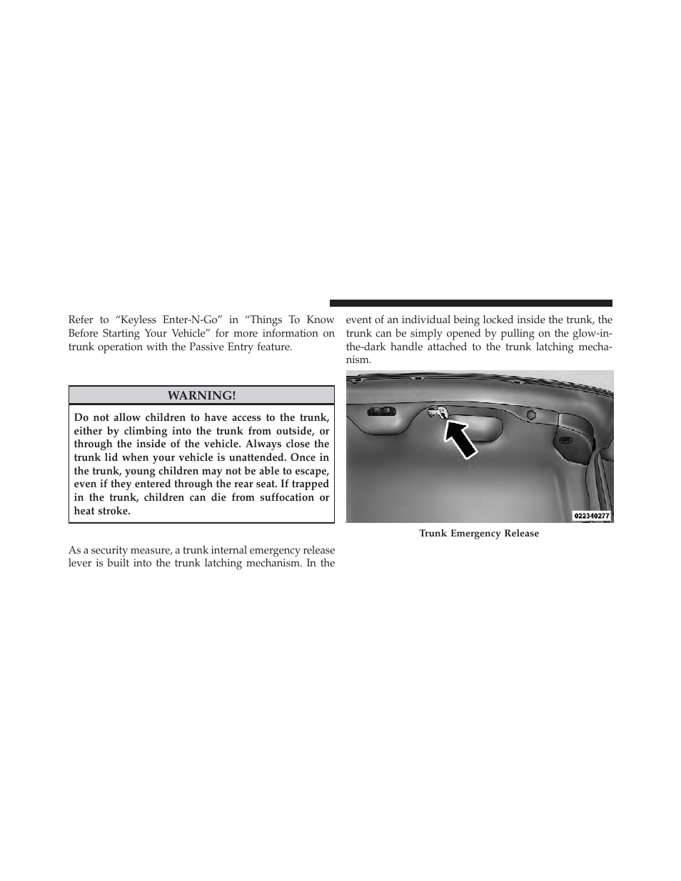 Trunk safety warning, Trunk emergency release | Dodge 2012 Charger_SRT - Owner Manual User Manual | Page 44 / 571