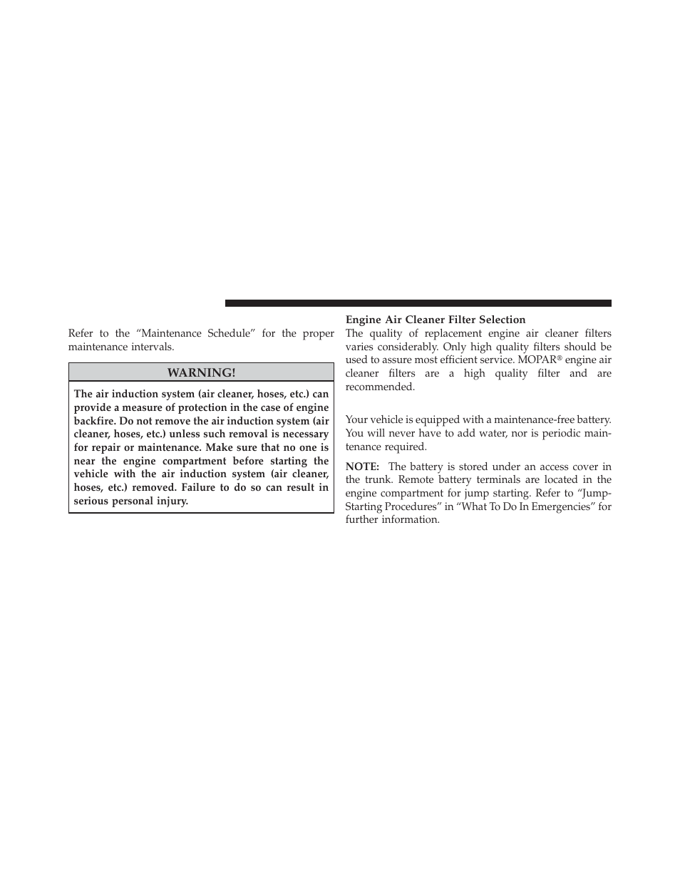 Engine air cleaner filter, Maintenance-free battery | Dodge 2012 Charger_SRT - Owner Manual User Manual | Page 480 / 571