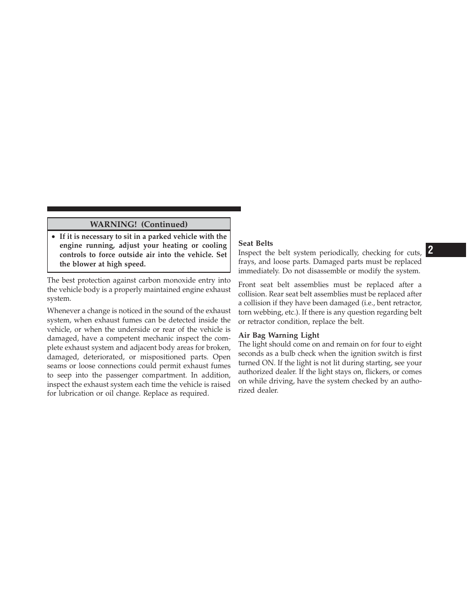 Safety checks you should make inside the vehicle, Understanding the features of your vehicle | Dodge 2012 Durango - Owner Manual User Manual | Page 101 / 686