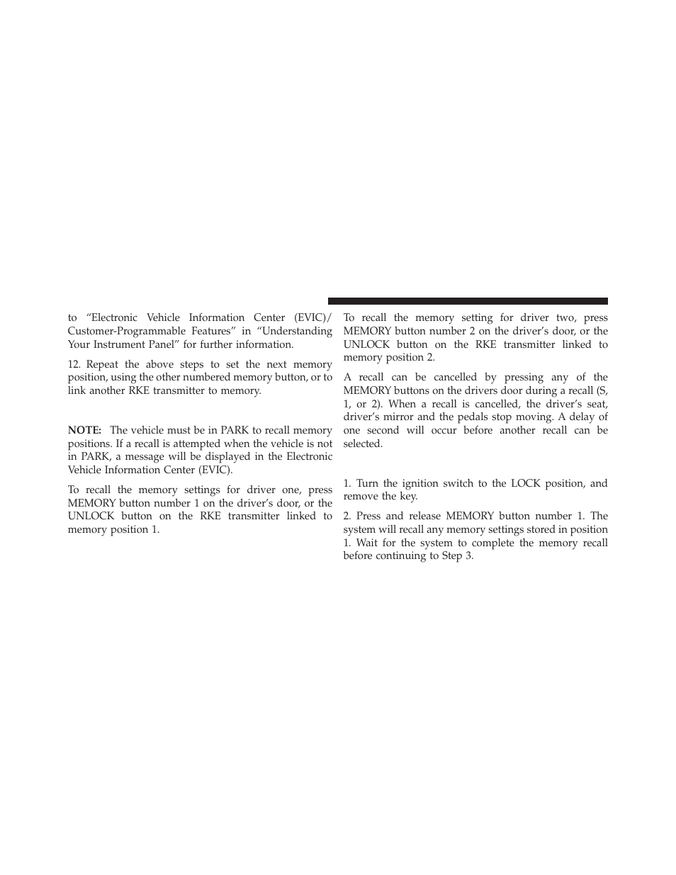 Memory position recall, To disable a rke transmitter linked to memory, Headlights on automatically with wipers | Dodge 2012 Durango - Owner Manual User Manual | Page 186 / 686