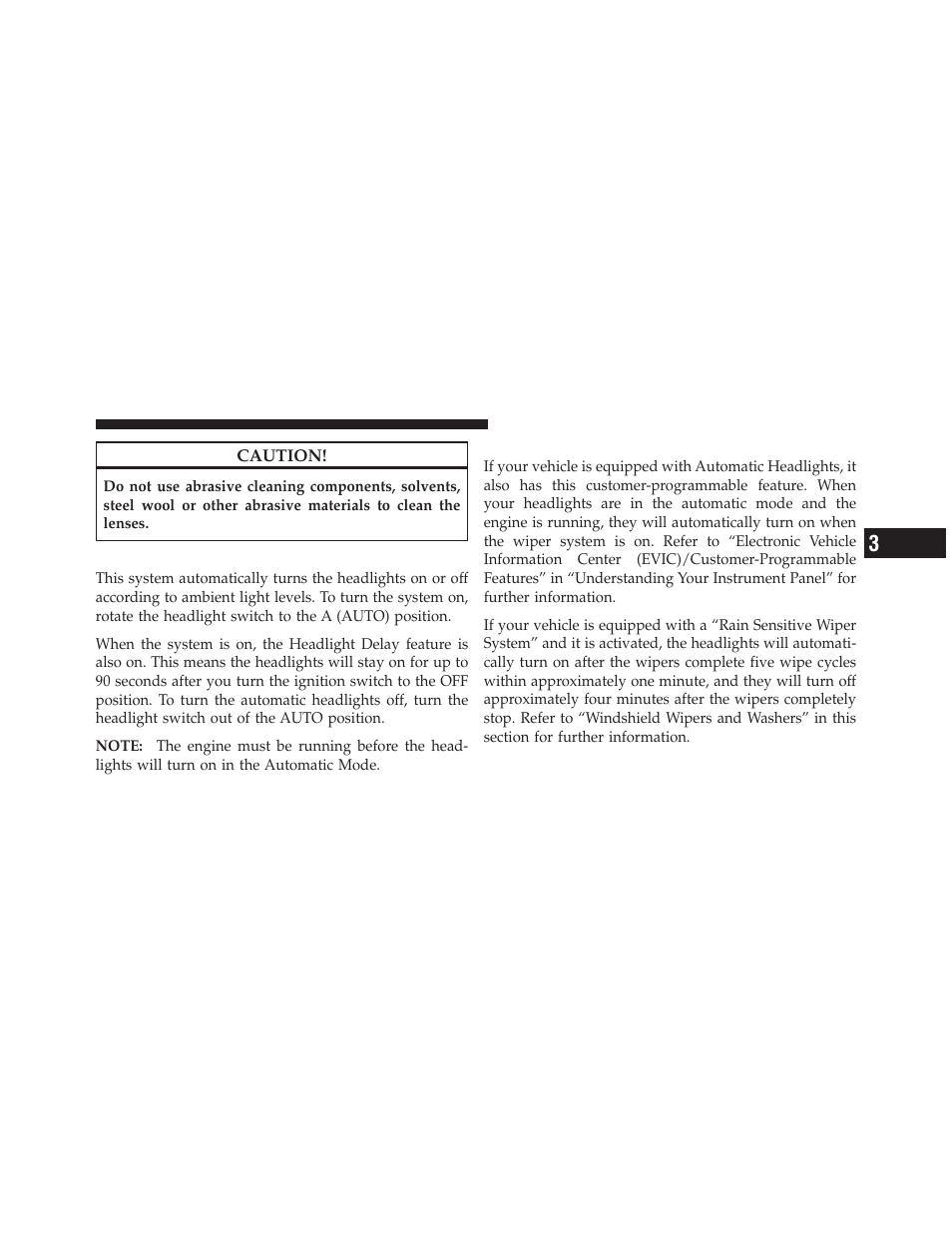 Automatic headlights — if equipped, Headlights on automatically with wipers, Front map/reading lights | Dodge 2012 Durango - Owner Manual User Manual | Page 191 / 686