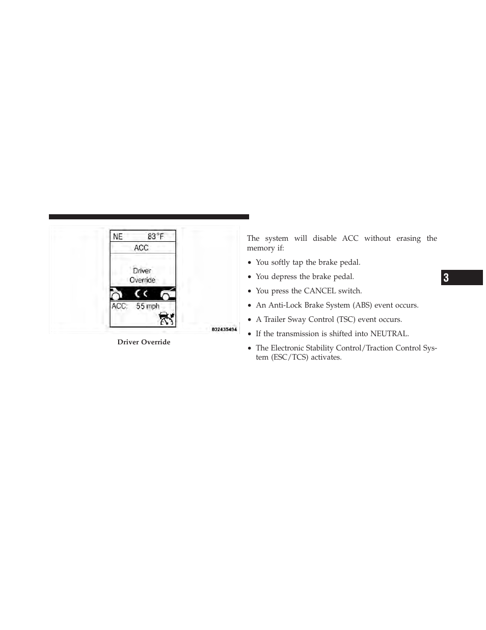 To cancel, Setting the following distance in acc | Dodge 2012 Durango - Owner Manual User Manual | Page 217 / 686
