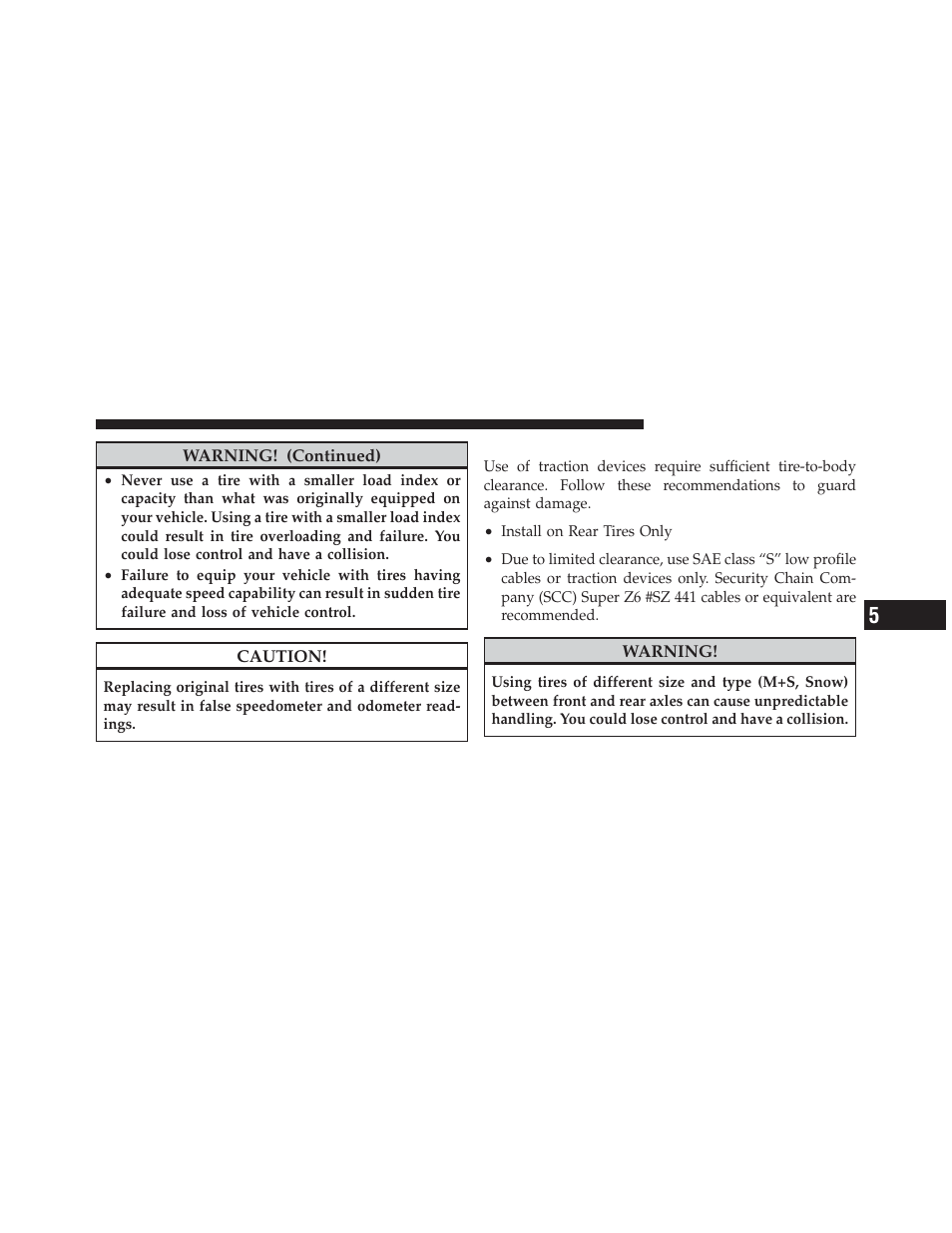 Tire chains (traction devices) | Dodge 2012 Durango - Owner Manual User Manual | Page 499 / 686