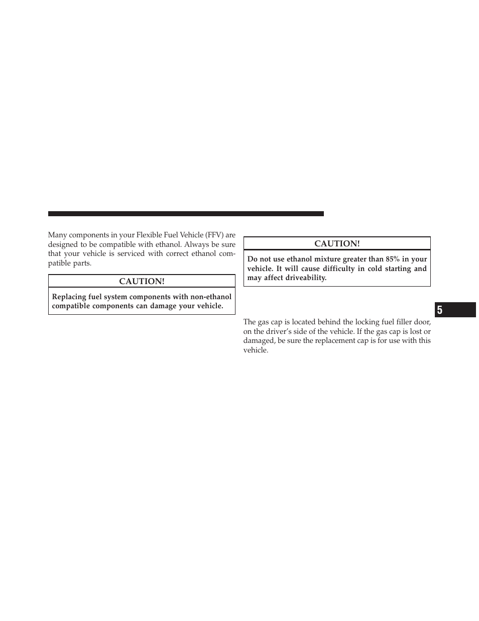 Replacement parts, Maintenance, Adding fuel | Fuel filler cap (gas cap), Cruising range | Dodge 2012 Durango - Owner Manual User Manual | Page 521 / 686